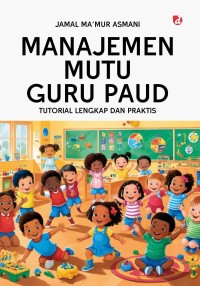 Image of Manajemen mutu guru PAUD: tutorial lengkap dan praktis