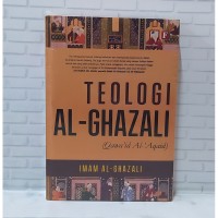 Image of Teologi Al-Ghazali (Qawa'id Al-'Aqaid)