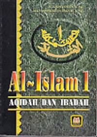 Image of Al-Islam 1 : Aqidah dan Ibadah