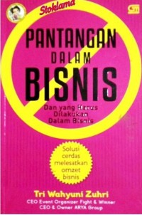 Image of Pantangan dalam bisnis dan yang harus dilakukan dalam bisnis