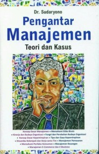 Image of Pengantar Manajemen : Teori dan Kasus