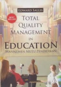 Image of Total Quality Management In Education : Manajemen Mutu Pendidikan