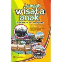 Image of Tempat Wisata Anak:Penuh Pesona dan Menakjubkan