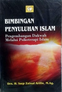 Image of Bimbingan Penyuluhan Islam : Pengembangan Dakwah Melalui Psikoterapi Islam