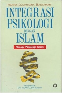 Image of Integrasi psikologi dengan Islam: menuju psikologi Islami
