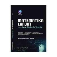 Image of MATEMATIKA LANJUT : untuk ilmu fisika dan teknik