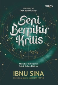 Image of Seni Berpikir Kritis : Menakar Kebenaran Sejak dalam Pikiran