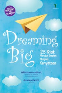 Image of Dreaming Big : 25 Kiat Merajut Impian Menjadi Kenyataan
