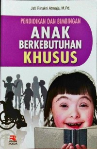 Image of Pendidikan dan Bimbingan Anak Berkebutuhan Khusus