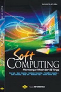 Image of Soft Computing: Membangun Mesin Ber-IQ tinggi